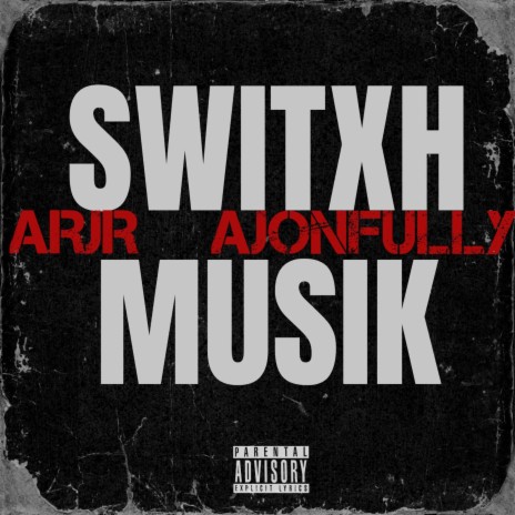 SWITXH MUSIK ft. Ajonfully