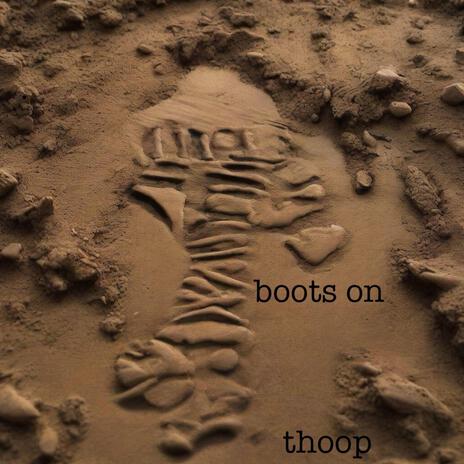 boots on | Boomplay Music