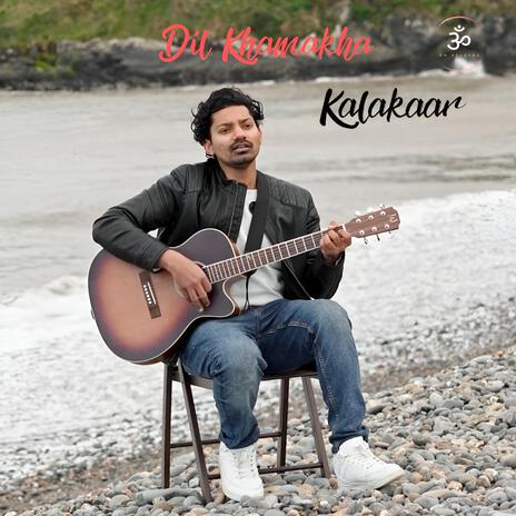 Dil Khamakha | Boomplay Music