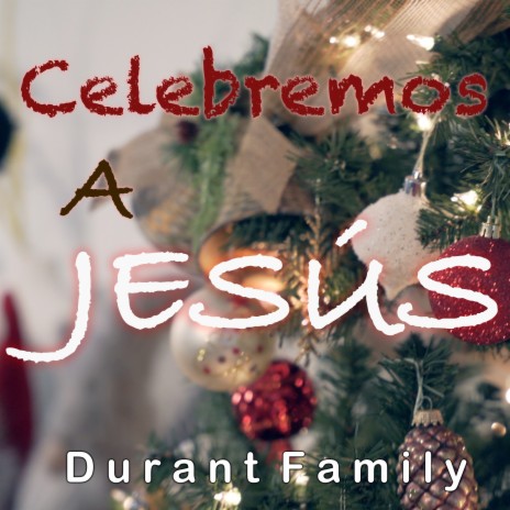 Celebremos a Jesús | Boomplay Music