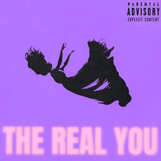 The Real You