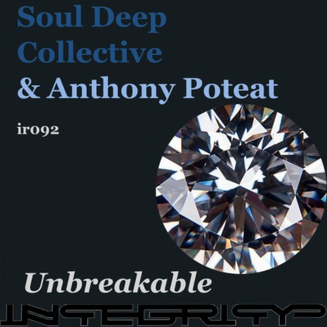 Unbreakable (Vocal Mix) ft. Anthony Poteat | Boomplay Music