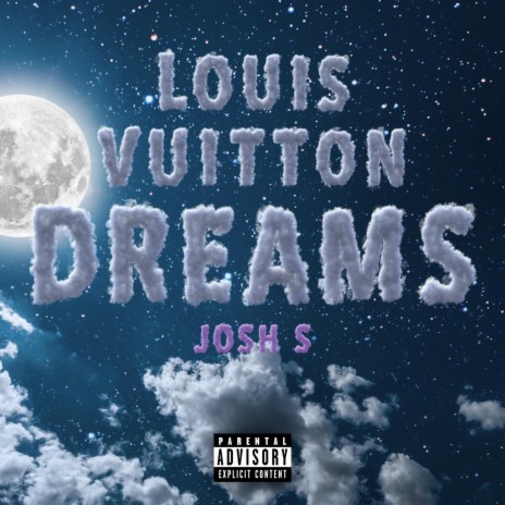 Louis Vuitton Dreams | Boomplay Music