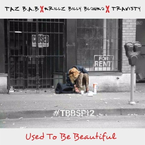 Used to be beautiful ft. Travisty & Young Taz