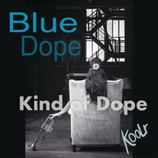 Blue Dope