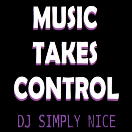 Music Takes Control | Boomplay Music