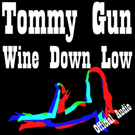 Wine Down Low | Boomplay Music