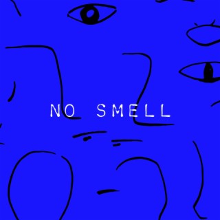 No Smell