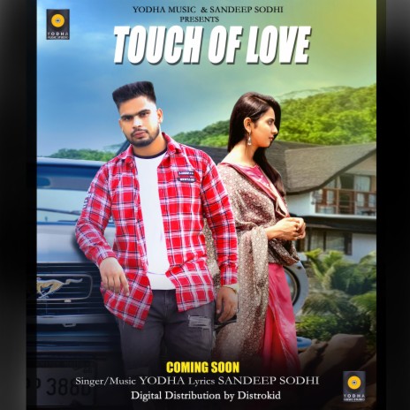 Touch of love ft. Sandeep Sodhi | Boomplay Music
