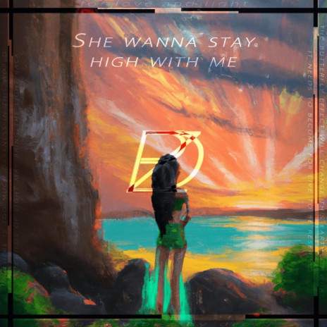 She wanna stay high with me | Boomplay Music