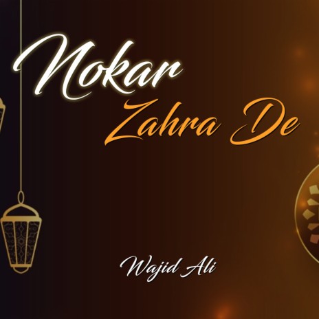 Nokar Zahra De | Boomplay Music