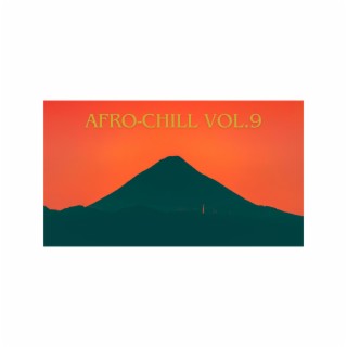 Afro-Chill, Vol. 9