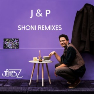 J&P (Shoni Remixes)