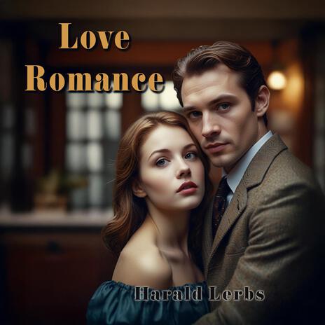 Love Romance | Boomplay Music