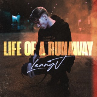 Life of a Runaway lyrics | Boomplay Music