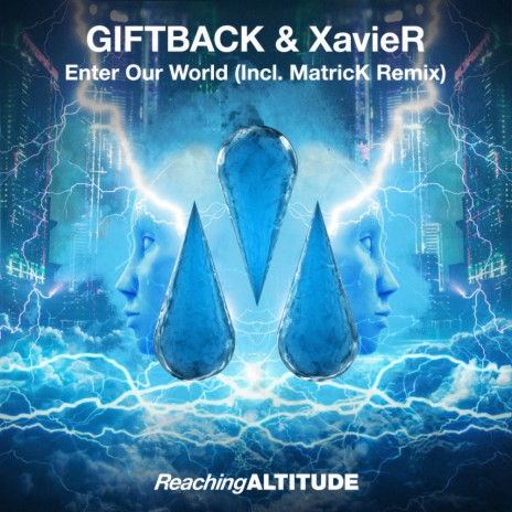 Enter Our World (MatricK Remix) ft. XavieR | Boomplay Music
