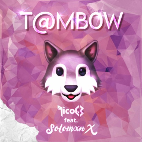 T@mbow ft. Solomxnx | Boomplay Music