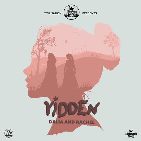 Yidden (Kol Isha) ft. Dalia & Rachel