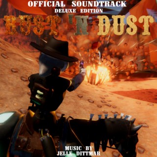 Rust and Dust (Official Soundtrack Deluxe Edition)