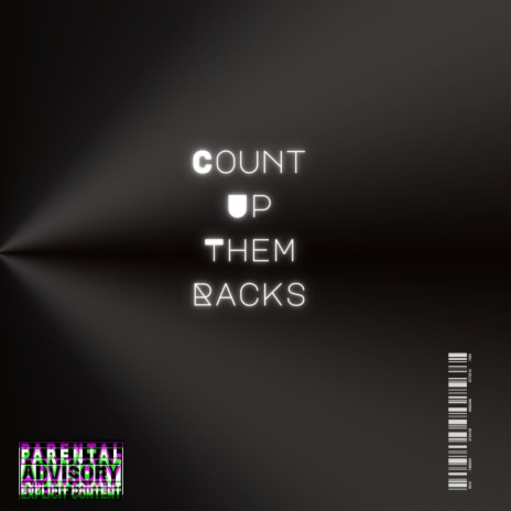 Count Up Them Racks | Boomplay Music