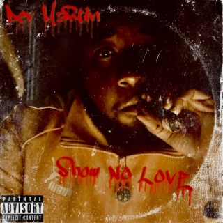 Show no love