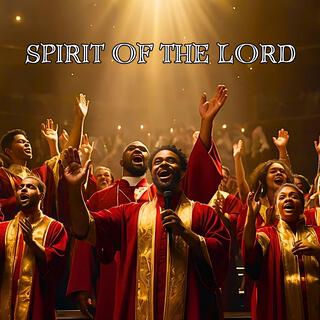 Spirit Of The Lord