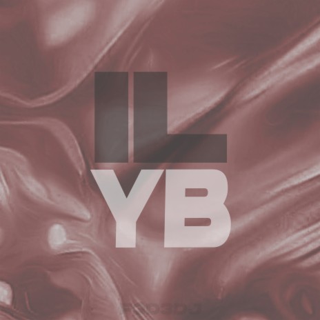 ILYB | Boomplay Music