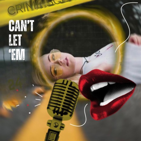 Can't let 'em | Boomplay Music