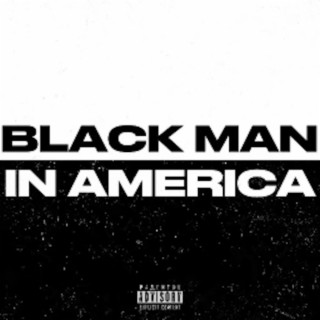 Black Man In America