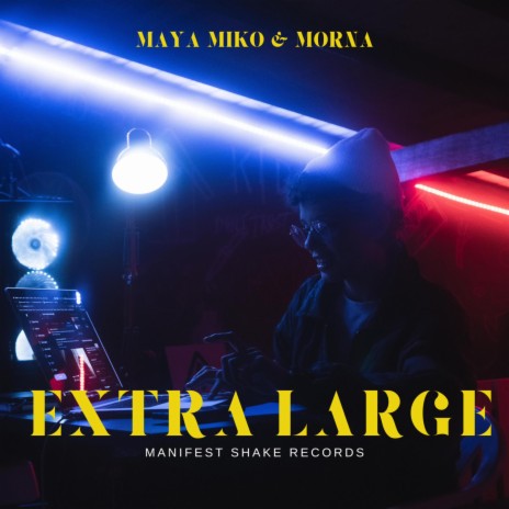 Extra Large ft. Morna | Boomplay Music