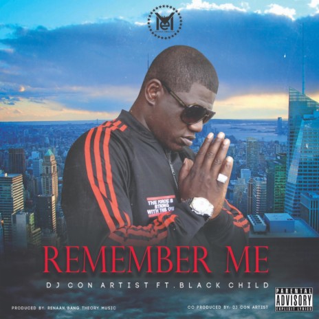 REMEMBER ME ft. BLACK CHILD | Boomplay Music