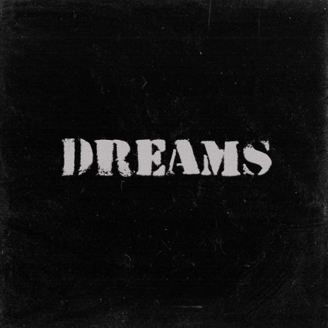 Dreams (Freestyle)