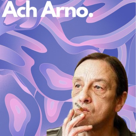 Ach Arno | Boomplay Music