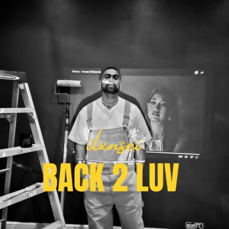 Back 2 Luv | Boomplay Music