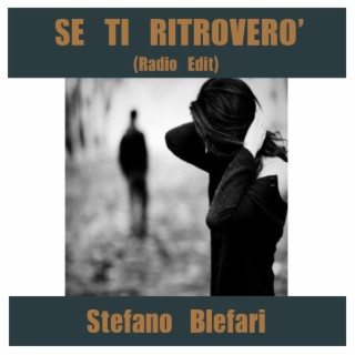 Se ti ritroverò (Radio Edit)