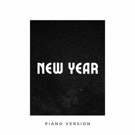New Year (Piano Version) | Boomplay Music