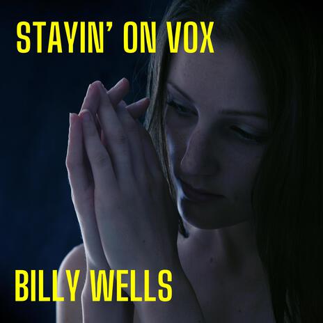 Stayin' On Vox | Boomplay Music