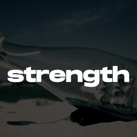Strength (Melodic Drill Type Beat) | Boomplay Music