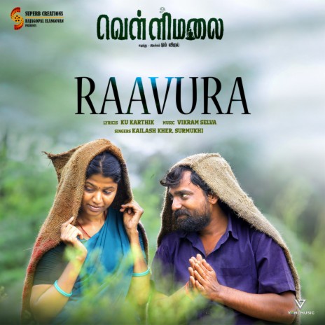 Raavura (Original Soundtrack From Om Vellimalai) ft. Vikram Selva & Surmukhi | Boomplay Music