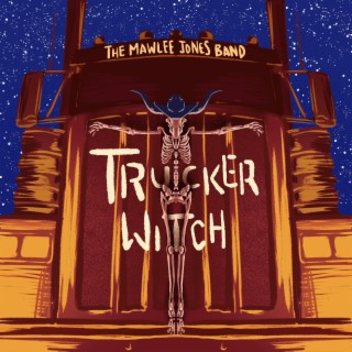 Trucker Witch lyrics | Boomplay Music