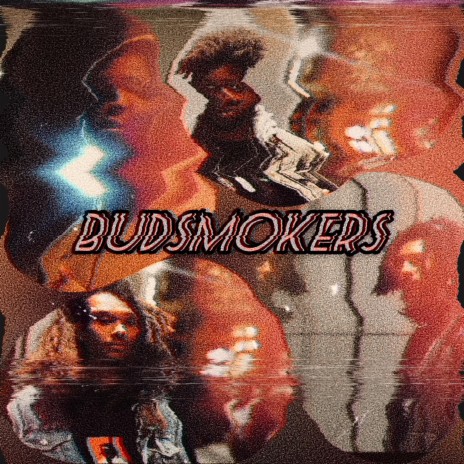 Budsmokers ft. Jurnee, Hybrid Muu, Solo T & Samuel Thomas | Boomplay Music