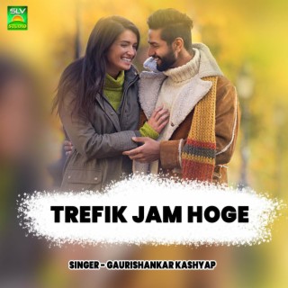 Trefik Jam Hoge