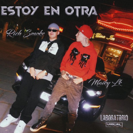 Estoy en Otra ft. Maiky Lk | Boomplay Music