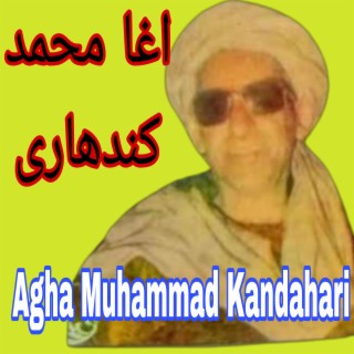Agha Muhammad Kandahari