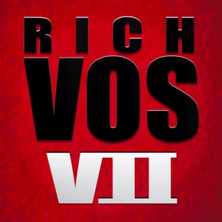 Rich Vos: VII