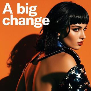 A big change lyrics | Boomplay Music