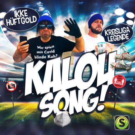 Kalou Song ft. Ikke Hüftgold | Boomplay Music