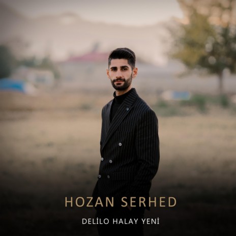 Senge Te Baxe Gula Halay Delilo ft. Hozan Serhed | Boomplay Music