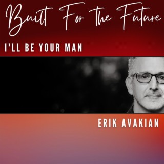 I'll Be Your Man lyrics | Boomplay Music