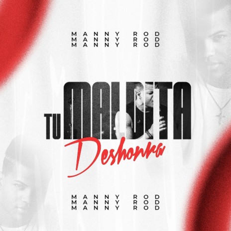 Tu Maldita Deshonra | Boomplay Music